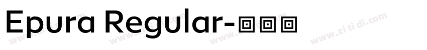 Epura Regular字体转换